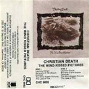 Christian Death - The Wind Kissed Pictures flac