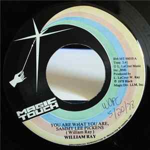 William Ray - You Are What You Are, Sammy Lee Pickens flac