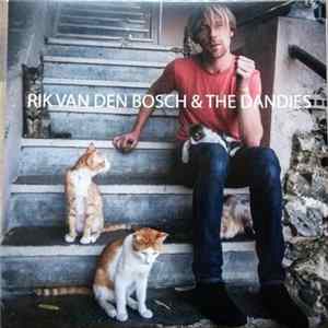 Rik Van Den Bosch & The Dandies - Rik Van Den Bosch & The Dandies flac