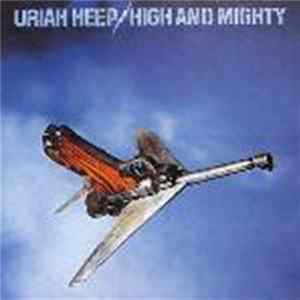 Uriah Heep - High And Mighty flac