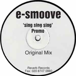 E-Smoove - Sing Sing Sing flac