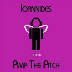 Ioannides - Pimp The Pitch flac