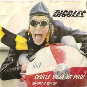 Biggles - Skulle Vilja Va' Pilot flac