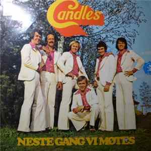 Candles - Neste Gang Vi Møtes flac