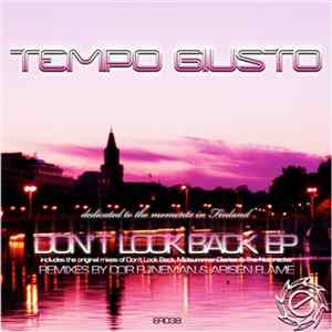 Tempo Giusto - Don't Look Back EP flac