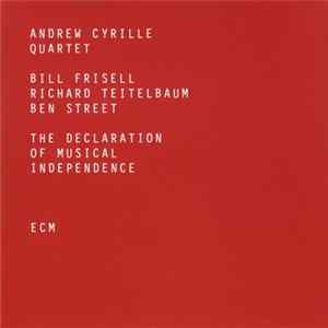 Andrew Cyrille Quartet - The Declaration Of Musical Independence flac