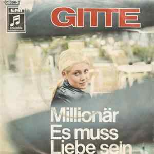 Gitte - Millionär / Es Muss Liebe Sein flac
