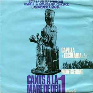 Capella I Escolania De Montserrat - Cants A La Mare De Déu 1 flac