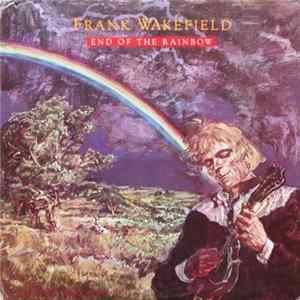 Frank Wakefield - End Of The Rainbow flac