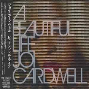 Joi Cardwell - A Beautiful Life flac