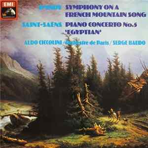 D'Indy / Saint-Saëns, Aldo Ciccolini / Orchestre De Paris / Serge Baudo - Symphony On A French Mountain Song / Piano Concerto No.5 'Egyptian' flac