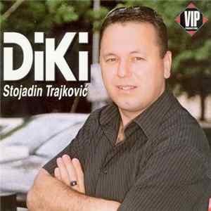 Stojadin Trajković Diki - Kazniću Te flac