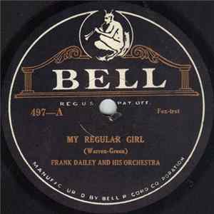 Frank Dailey And His Orchestra - My Regular Girl / If You See Sally flac