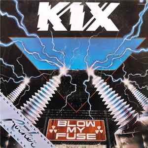 Kix - Blow My Fuse flac