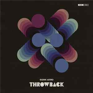 Glenn Astro - Throwback flac