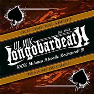 Ul Mik Longobardeath - Old Time Balabiott flac