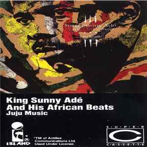 King Sunny Adé And His African Beats - Juju Music flac
