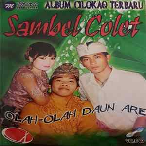 Various - Sambel Colet - Olah-Olah Daun Are flac