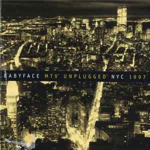 Babyface - MTV Unplugged NYC 1997 flac