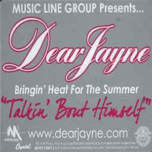 Dear Jayne - Talkin' Bout Himself flac