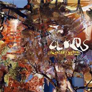 Clouds - Legendary Demo flac
