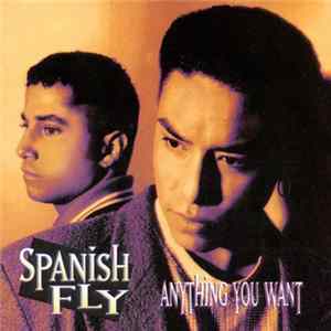Spanish Fly - Anything You Want flac