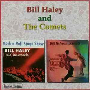 Bill Haley And His Comets - Rock And Roll Stage Show / Rockin' The "Oldies"! flac