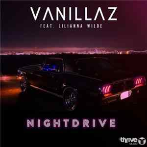 Vanillaz Feat. Lilianna Wilde - Night Drive flac