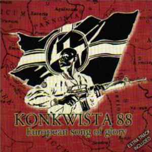 Konkwista 88 - European Song Of Glory flac