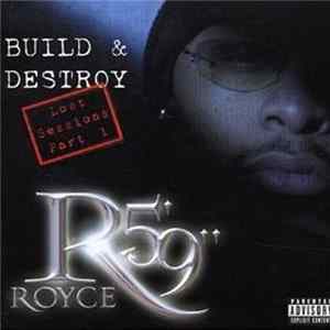 Royce Da 5'9" - Build & Destroy: The Lost Sessions Part 1 flac