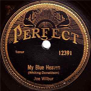 Joe Wilbur - My Blue Heaven / My New York flac