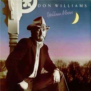 Don Williams - Yellow Moon flac