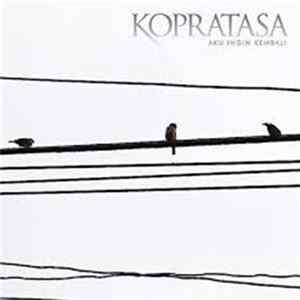 Kopratasa - Aku Ingin Kembali flac