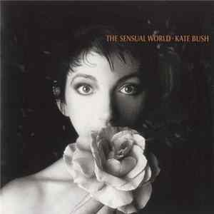 Kate Bush - The Sensual World flac