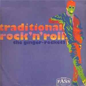 The Ginger-Rockets - Traditional Rock 'n' Roll flac