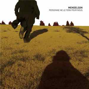 Mendelson - Personne Ne Le Fera Pour Nous flac