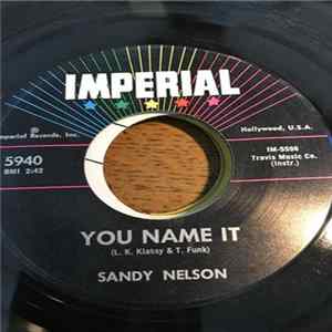 Sandy Nelson - You Name It / Alexes flac