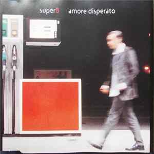 SuperB - Amore Disperato flac