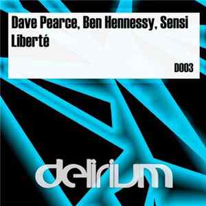 Dave Pearce, Ben Hennessy, Sensi - Liberté flac