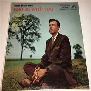 Jim Reeves - God Be With You flac