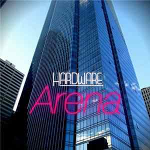 Hardware - Arena flac