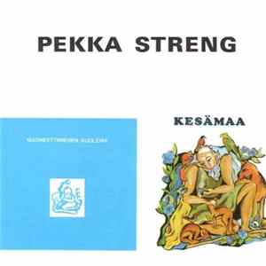Pekka Streng - Magneettimiehen Kuolema / Kesämaa flac