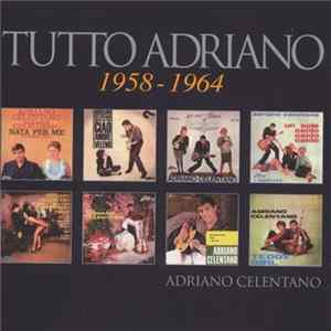 Adriano Celentano - Tutto Adriano 1958-1964 flac