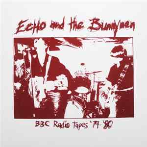 Echo & The Bunnymen - BBC Radio Tapes '79 - '80 flac