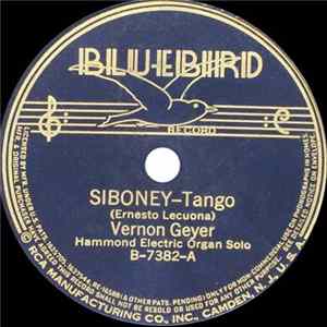 Vernon Geyer - Siboney / El Choclo flac