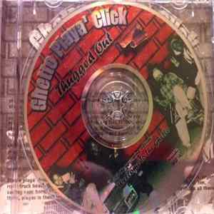 Ghetto Playa' Click - Thugged Out flac