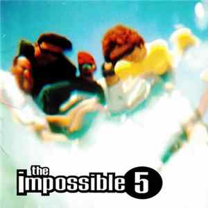 The Impossible 5 - It's All Good flac