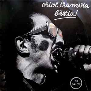 Oriol Tramvia - Bèstia! flac