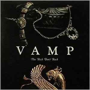 Vamp - The Rich Don't Rock flac
