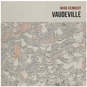 Inigo Kennedy - Vaudeville flac
